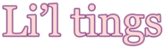 Li'l Tings